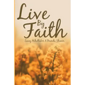 Live By Faith