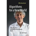 Algorithms for a New World: When Big Data and Mathematical Models Meet