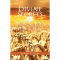 Divine Secrets for Success in Life