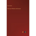 The Law of Master and Servant