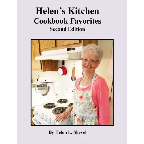 Helen's Kitchen Cookbook Favorites Second Edition: Cookbook Favorites