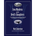 Iron Maidens and the Devil's Daughters: US Navy Gunboats versus Confederate Gunners and Cavalry on the Tennessee and Cumberland Rivers, 1861-65