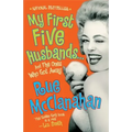 My First Five Husbands...and the Ones Who Got Away: A Memoir