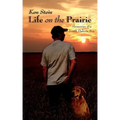 Life on the Prairie: Memories of a North Dakota Boy