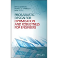 Probabilistic Design for Optimization and Robustness for Engineers