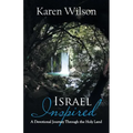 Israel Inspired: A Devotional Journey Through the Holy Land