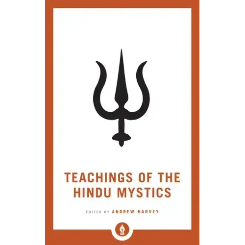 Teachings of the Hindu Mystics