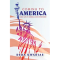 Coming to America: Early Life in America and Citizenship