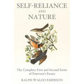 Self-Reliance and Nature: The Complete First and Second Series of Emerson's Essays