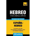 Vocabulario Español-Hebreo - 3000 palabras más usadas