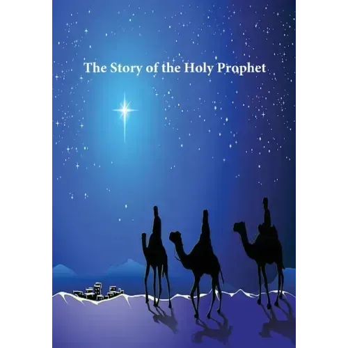 Story of the Holy Prophet