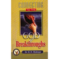 Connecting to the God of Breakthroughs