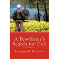 A Pew-Sitter's Search for God