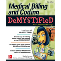 Medical Billing & Coding Demystified, 2nd Edition