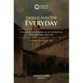 Sacred and the Everyday: Comparative Approaches to Literature, Religious and Secular