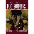 Rise of the Dog Soldiers
