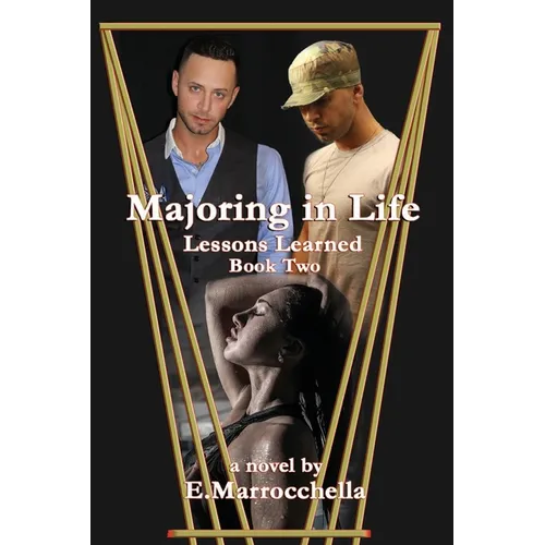 Majoring in Life, Lessons Learned, Book Two