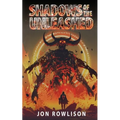 Shadows of the Unleashed