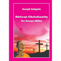 African Christianity. The Stranger Within
