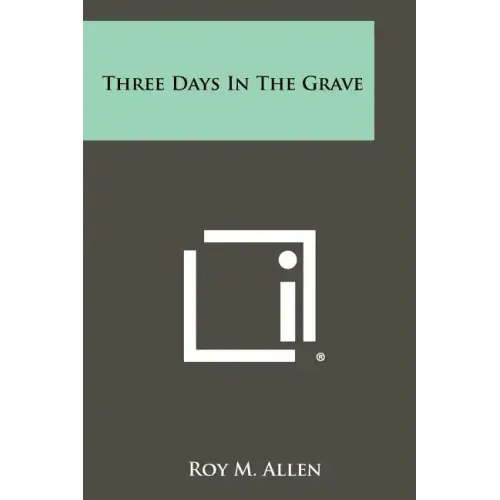 Three Days in the Grave