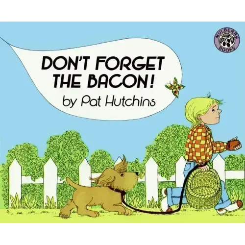 Don't Forget the Bacon!