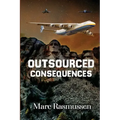 Outsourced Consequences