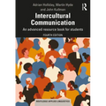 Intercultural Communication: An advanced resource book for students