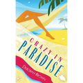 Crazy in Paradise