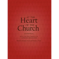 At the Heart of the Church: Selected Documents of Catholic Education
