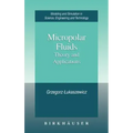 Micropolar Fluids: Theory and Applications