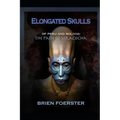 Elongated Skulls of Peru and Bolivia: The Path of Viracocha: Traveler's Edition