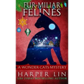 Fur-miliar Felines