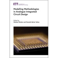 Modelling Methodologies in Analogue Integrated Circuit Design