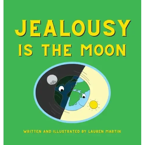 Jealousy is the Moon