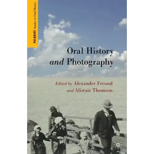 Oral History and Photography