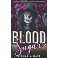 Blood Sugar (A Standalone Reverse Harem Paranormal Romance)