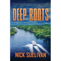 Deep Roots