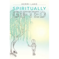 Spiritually Gifted