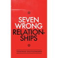 Seven Wrong Relationships