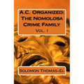 A.C. Organized: The Nomolosa Crime Family