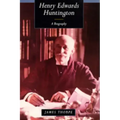 Henry Edwards Huntington: A Biography