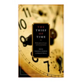 The Thief of Time: Philosophical Essays on Procrastination