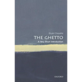 The Ghetto: A Very Short Introduction