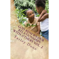 God Renews Our Relationships with Others Vol. 2