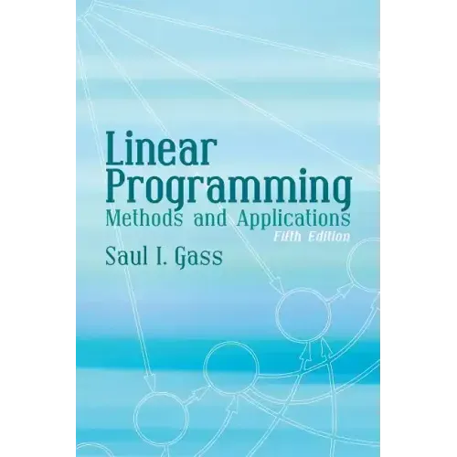 Linear Programming: Methods and Applications