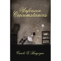 Unforseen Circumstances
