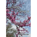 Flowers in the Wind 8: Still More Story-Based Homilies for Cycle B