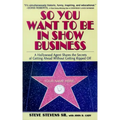So You Want to Be in Show Business