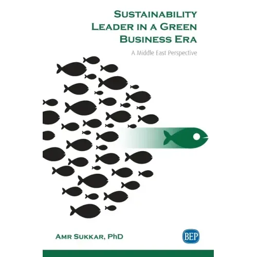 Sustainability Leader in a Green Business Era: A Middle East Perspective