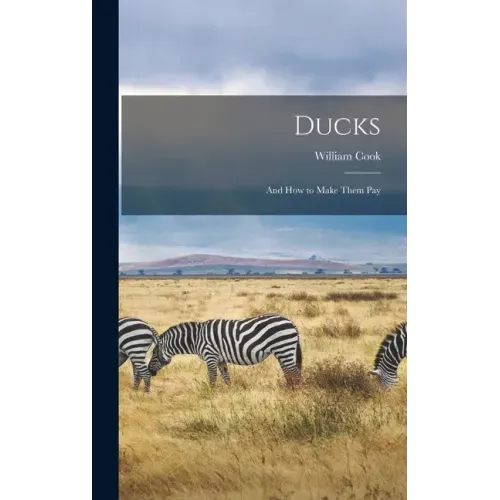 Ducks: And how to Make Them Pay